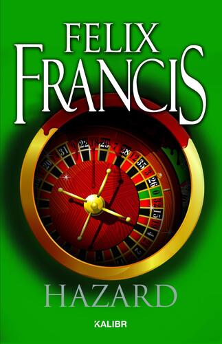 Hazard, 2. vydání - Felix Francis