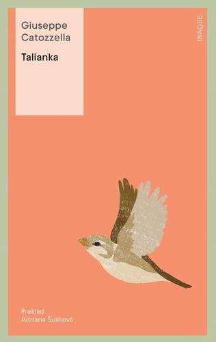 Kniha Talianka - Giuseppe Catozzella