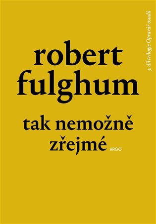 Kniha Tak nemožně zřejmé - Robert Fulghum