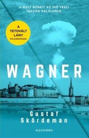 Wagner - Gustaf Skördeman kúpite na Panta Rhei