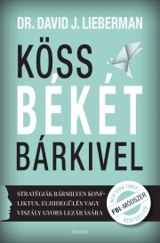 Kniha Köss békét bárkivel - Lieberman David J.
