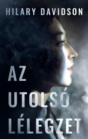 Az utolsó lélegzet - Hilary Davidson kúpite na Panta Rhei