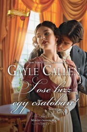 Kniha Sose bízz egy csalóban! - Gayle Callen