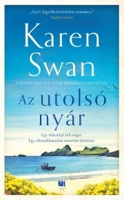 Az utolsó nyár - Karen Swan kúpite na Panta Rhei