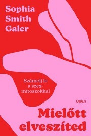 Kniha Mielőtt elveszíted - Smith Galer Sophia