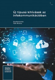 Kniha Új típusú kihívások az infokommunikációban - Máté Tóth András