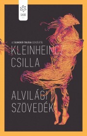 Kniha Alvilági szövedék - Csilla Kleinheincz