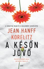 Kniha A későn jövő - Korelitzová Jean Hanff
