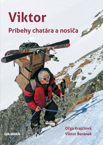 Kniha Viktor – príbehy chatára a nosiča