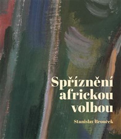 Kniha Spříznění africkou volbou