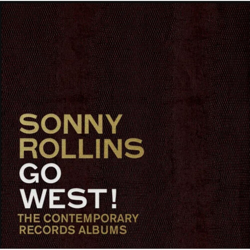 Kniha Rollins Sonny - Go West!: The Contemporary Records Albums (Box Set) 3CD