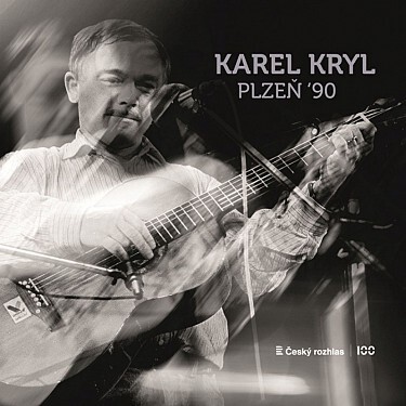 Kryl Karel - Plzeň ´90 LP