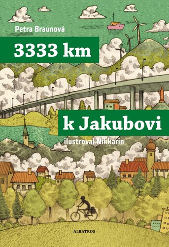 Kniha 3333 km k Jakubovi - Petra Braunová