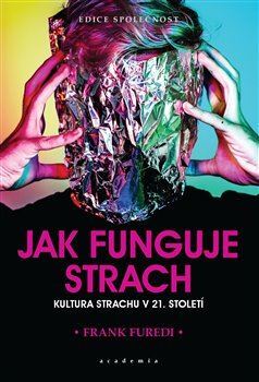 Kniha Jak funguje strach - Frank Furedi