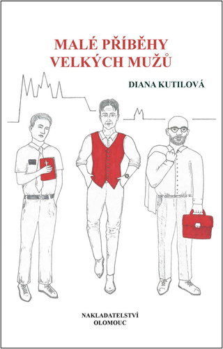 Kniha Malé příběhy velkých mužů