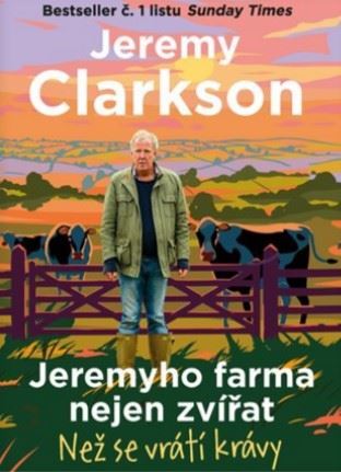 Jeremyho farma nejen zvířat - Jeremy Clarkson