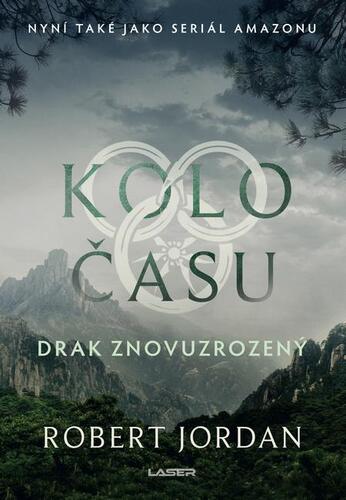 Kniha Kolo času: Drak Znovuzrozený - Jordan Robert
