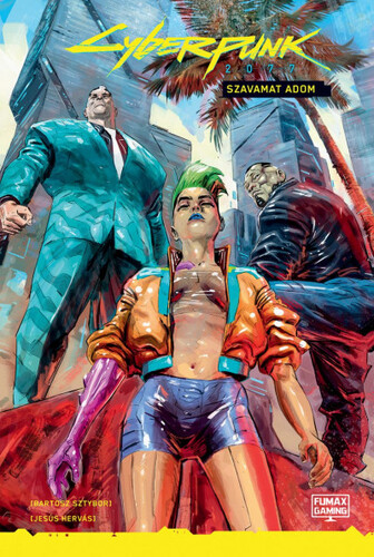 Kniha Cyberpunk 2077: Szavamat adom - Bartosz Sztybor,Csaba Rusznyák