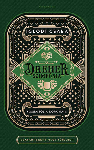 Kniha Dreher-szimfónia - Csaba Iglódi