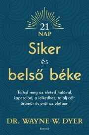 Siker és belső béke - Wayne W. Dyer kúpite na Panta Rhei