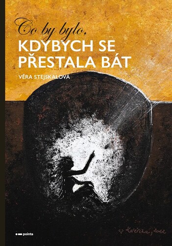 Co by bylo, kdybych se přestala bát kúpite na Panta Rhei