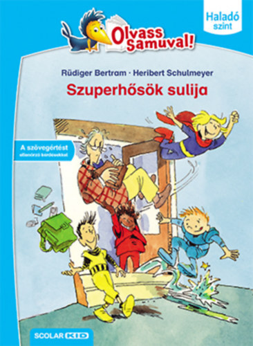 Szuperhősök sulija - Olvass Samuval! - Haladó szint 2. kötet - Bertram Rüdiger