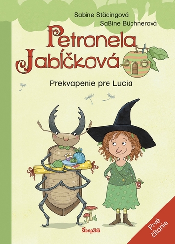Petronela Jabĺčková 1: Prekvapenie pre Lucia (prvé čítanie) - Sabine Städing,Eva Budjačová