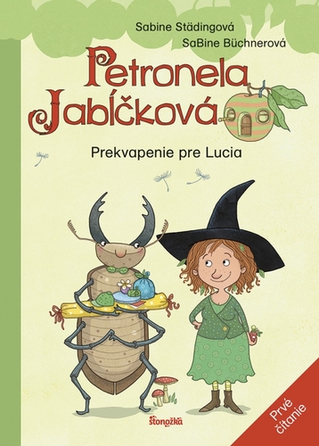 Kniha Petronela Jabĺčková 1: Prekvapenie pre Lucia (prvé čítanie)
