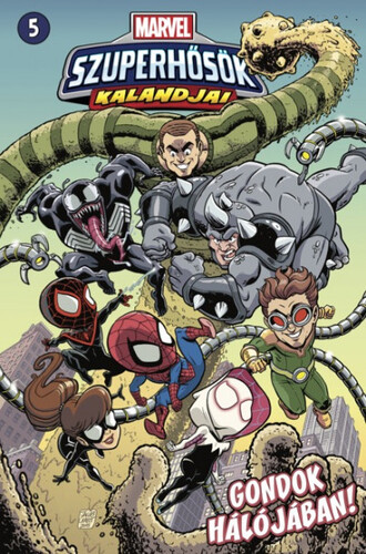 Kniha Marvel szuperhősök kalandjai 5. - Gondok hálójában! - Jim McCann,Róbert Kóbor