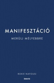 Manifesztáció - Roxie Nafousi kúpite na Panta Rhei