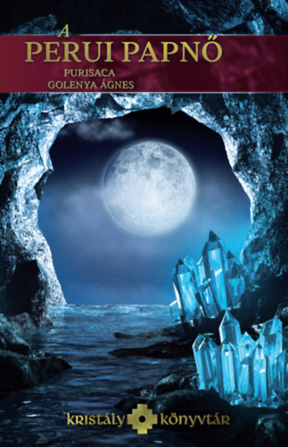Kniha A Perui Papnő - Golenya Agnes Purisaca