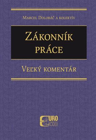 Zákonník práce - Veľký komentár