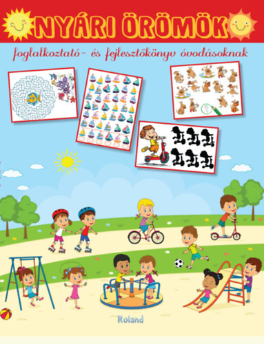 Kniha Nyári örömök - Foglalkoztató- és fejlesztőkönyv óvodásoknak - Orsolya Lengyel