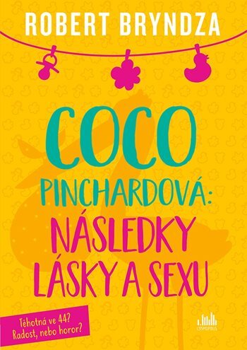 Kniha Coco Pinchardová: Následky lásky a sexu