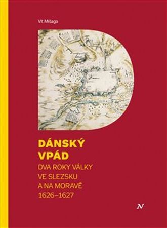 Dánský vpád - Vít Mišaga