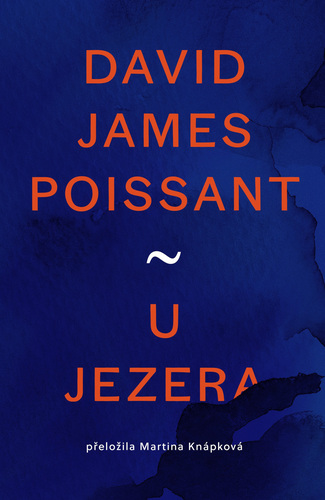 U jezera - David James Poissant