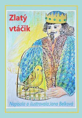 Kniha Zlatý vtáčik - Jana Belková