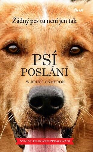 Kniha Psí poslání - W. Bruce Cameron