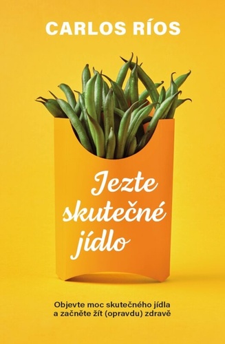 Kniha Jezte skutečné jídlo