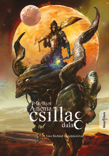 Kniha A néma csillag dala - Byrt T. B.