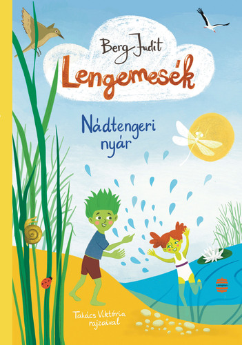 Kniha Lengemesék - Nádtengeri nyár - Judit Berg