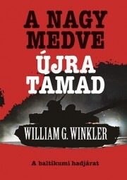 Kniha A Nagy Medve újra támad - William G. Winkler
