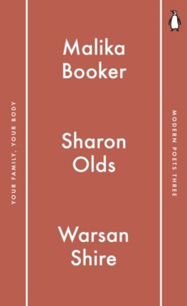Penguin Modern Poets 3 - Malika Booker,Sharon Oldsová,Warsan Shire