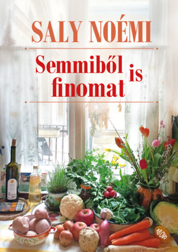 Kniha Semmiből is finomat - Noémi Saly