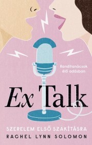 Kniha Ex Talk - Rachel Lynn Solomon
