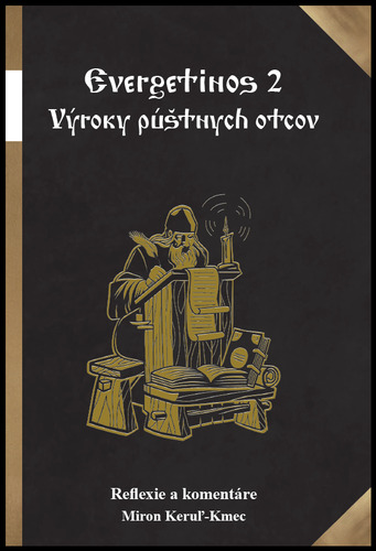 Kniha Evergetinos 2 Výroky púštnych otcov