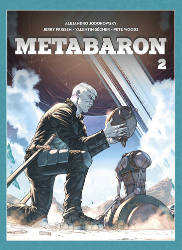 Metabaron 2 (brožovaná vazba) - Alejandro Jodorowsky,Pete Woods,Jerry Frissen,Richard Podaný