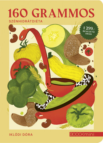 Kniha 160 grammos szénhidrátdiéta - Dóra Iklódi