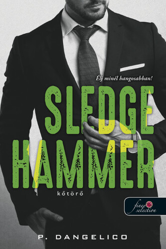 Kniha Szeretni nehéz 2: Sledgehammer - Kőtörő - P. Dangelico,Judit Sereg