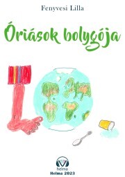 Kniha Óriások bolygója - Fenyvesi Lilla